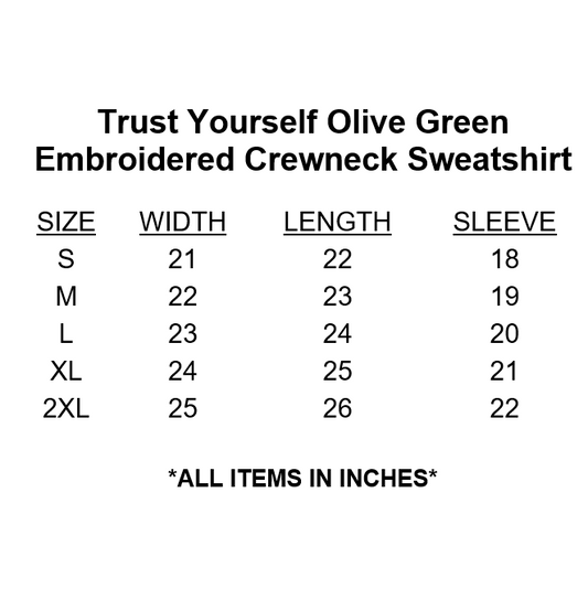 Our "Trust Yourself" sweatshirt for women is professionally embroidered featuring a lovely olive green fleece-lined crewneck sweatshirt with white cursive lettering. When you are suffering from PPD, you have to trust yourself. It can be such a confusing time, and I remember having to constantly remind myself that I am doing the right things for me and my baby. DETAILS Olive green crewneck sweatshirt. 50% cotton, 50% polyester. Fleece material. Words are embroidered in white.